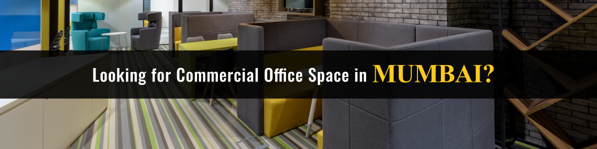 Commercial Office Space In Mumbai